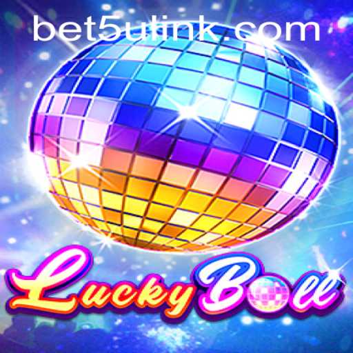 Exploring the Dynamic World of LuckyBall and Bet5u PH Login
