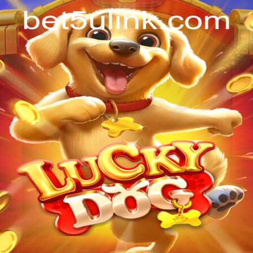 Exploring LuckyDog: A Thrilling New Gaming Experience with bet5u PH Login
